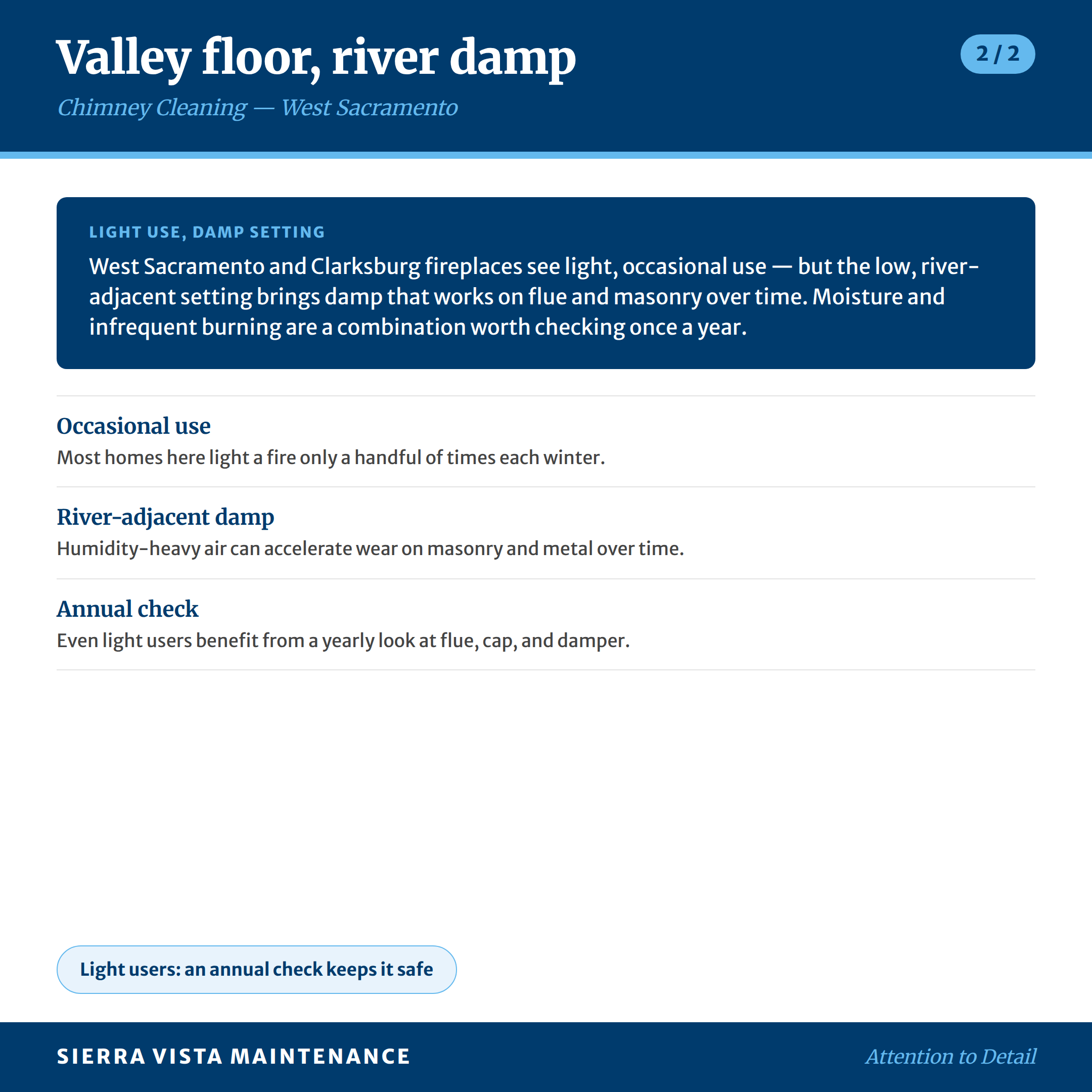 Chimney Cleaning in West Sacramento: West Sac and Clarksburg damp setting puts pressure on flue and masonry
